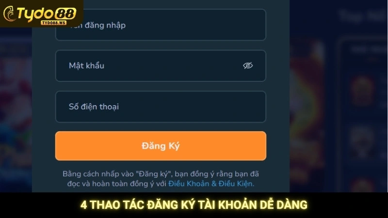 Đăng ký Tydo88 - Nhận ngay 88K thưởng chào mừng tân thủ 2 4 thao tác đăng ký tài khoản dễ dàng